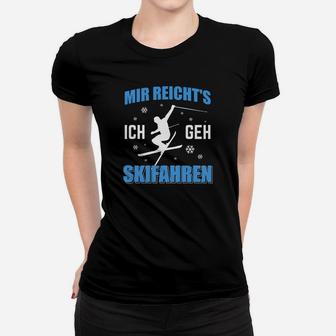 Mir Reichts Ich Geh Skifahren Frauen T-Shirt - Seseable