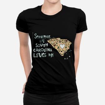 Missing You Gift Someone From South Carolina Loves Me Heart In South Carolina Ladies Tee - Seseable
