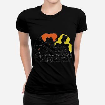 Mnlybaby Another Glorious Morning Makes Me Sick Halloween Ladies Tee - Seseable