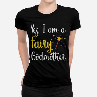 Mom Life Im A Fairy Godmother s Funny Women Gifts Ladies Tee - Seseable