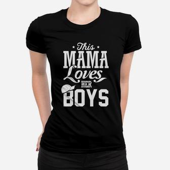 Mom Mama Love Mother Day Gift This Mama Loves Her Boy Ladies Tee - Seseable