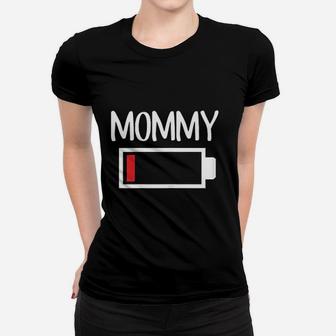 Mommy Low Battery Energy Low Energy Mom Ladies Tee - Seseable