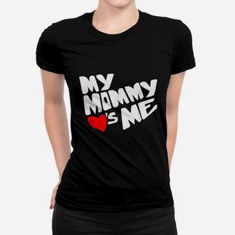 Mommy Valentines Day Loves Me Gifts For Mom Funny Ladies Tee - Seseable