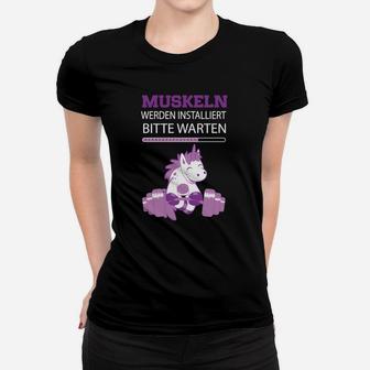 Muskeln Werden Installiert Frauen T-Shirt - Seseable