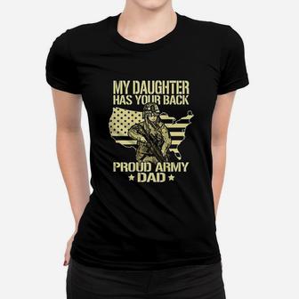 My Daughter Has Your Back Proud Army Dad Ladies Tee - Seseable