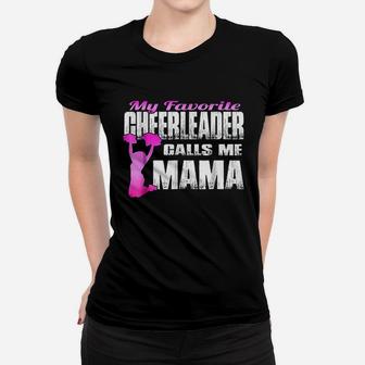 My Favorite Cheerleader Calls Me Mama Cheer Mom Ladies Tee - Seseable