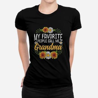 My Favorite People Call Me Grandma Mothers Day Gifts Ladies Tee - Seseable