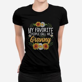 My Favorite People Call Me Granny Mothers Day Gifts Ladies Tee - Seseable