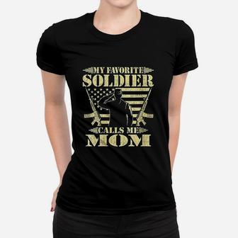 My Favorite Soldier Calls Me Mom Proud Military Mom Gifts Ladies Tee - Seseable