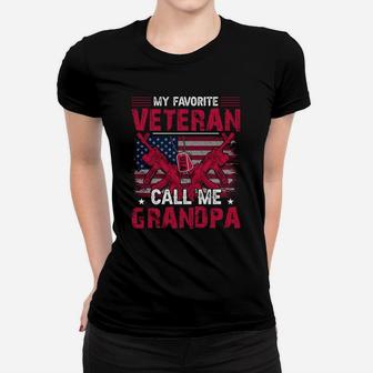 My Favorite Veteran Call Me Grandpa Gift For Dad And Veteran Women T-shirt - Seseable