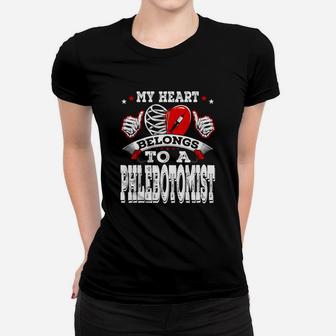 My Heart Belongs To A Phlebotomist Husband Wife Ladies Tee - Seseable