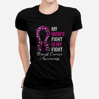My Moms Fight Is My Fight Awareness Gifts Ladies Tee - Seseable