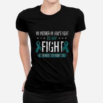 My Mother In Laws Fight Is My Fight Ladies Tee - Seseable