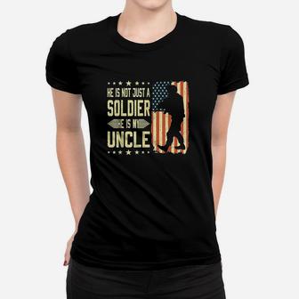 My Uncle Is A Soldier Hero Proud Army Nephew Niece Military Ladies Tee - Seseable