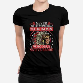 Never Underestimate An Old Man Native America Ladies Tee - Seseable