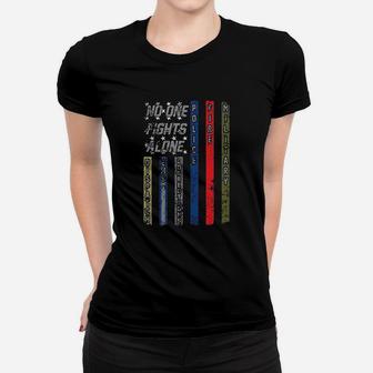 No One Fights Alone First Responder Dispatcher Ems Corrections Police Fire Military Unity Ladies Tee - Seseable