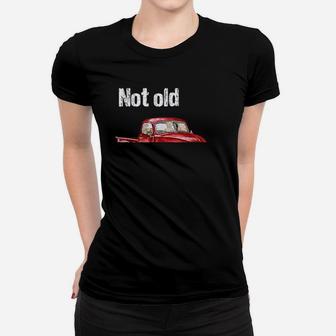 Not Old Just Retro Fun Vintage Red Pick Up Truck Ladies Tee - Seseable