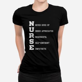 Nurse Gift Nurse Never Gives Up Under Appreciated Ladies Tee - Seseable