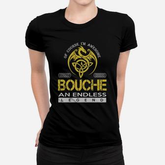 Of Course I'm Awesome Bouche An Endless Legend Name Shirts Ladies Tee - Seseable