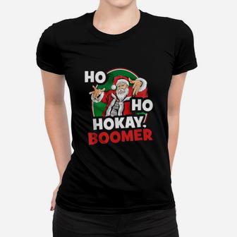 Ok Boomer Ho Ho Hokay Boomer Ladies Tee - Seseable
