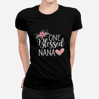 One Blessed Nana Pink Floral Heart Grandma Gift Nana Ladies Tee - Seseable