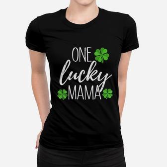 One Lucky Mama Matching St Patricks Day Ladies Tee - Seseable