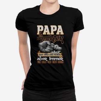 Papa und Tochter Hand in Hand Frauen Tshirt, Liebevolle Spruch Grafik - Seseable