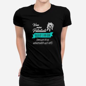 Patentante Kann Dich Nicht Leiden Frauen T-Shirt - Seseable