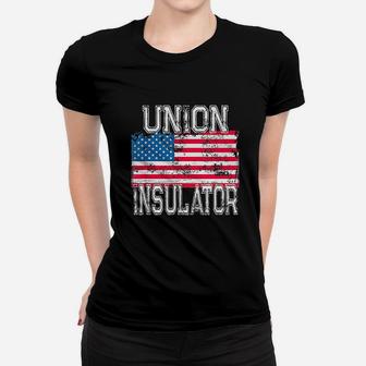 Patriotic Union Insulator Retro Insulation Installer Laborer Women T-shirt - Seseable