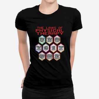 Physical Therapy The Laws Of Physic And Psychology Ladies Tee - Seseable