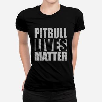 Pitbull Lives Matter Tshirt Ladies Tee - Seseable