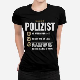 Polizistische Gesschenk Idee Lustiges Rechts- Frauen T-Shirt - Seseable