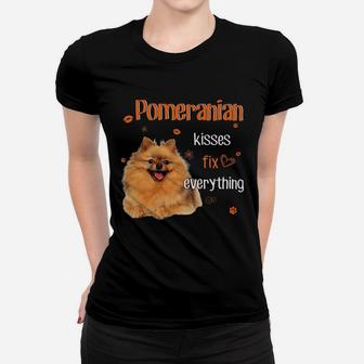 Pomeranian Kisses Fix Everything Pomeranian Lover Women T-shirt - Seseable