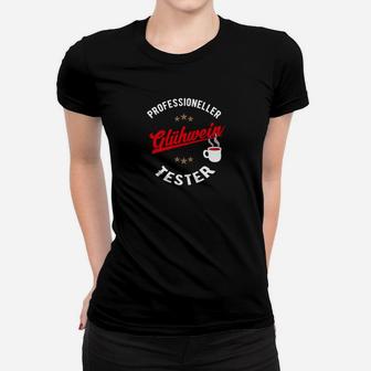 Professioneller Glühwein Tester Frauen T-Shirt - Seseable