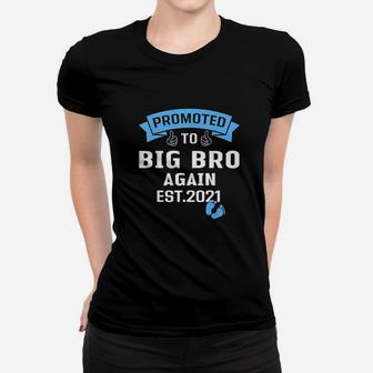 Promoted To Big Brother Again 2021 Older Brothers Gift Ladies Tee - Seseable
