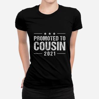Promoted To Cousin 2021 Funny Cousin Gift Soon To Be Cousin Ladies Tee - Seseable