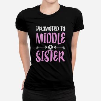 Promoted To Middle Sister Older Sister Gift Ladies Tee - Seseable