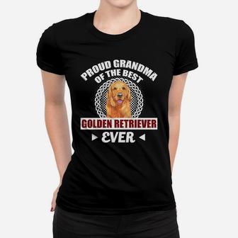 Proud Grandma Of The Best Golden Retriever Dog Ever Ladies Tee - Seseable