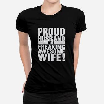 Proud Husband Of A Freaki Awesome Wife Funny Valentines Day Ladies Tee - Seseable