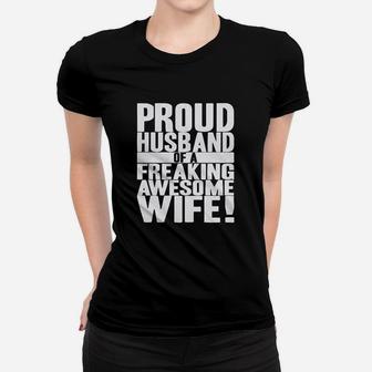 Proud Husband Of A Freaking Awesome Wife Funny Valentines Day Ladies Tee - Seseable