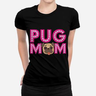Pug Funny Dog Mama Fur Lover Mom Dog Girly Pet Gift Ladies Tee - Seseable
