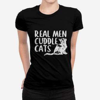 Real Men Cuddle Cats Funny Cat People Ladies Tee - Seseable
