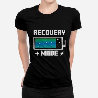 Recovery Mode Get Well Soon Funny Injury Surgery Gift Quotes Women T-shirt - Seseable