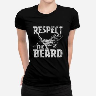 Respect The Beard Bearded Dragon Dad Mom Gift Ladies Tee - Seseable
