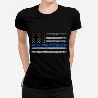 Retired Police Officer Thin Blue Line Flag Retirement Ladies Tee - Seseable