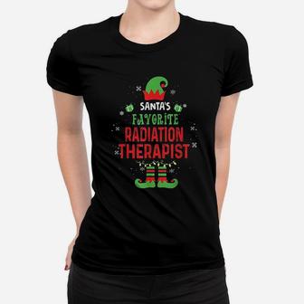 Santas Favorite Radiation Therapist Funny Christmas Gifts Ladies Tee - Seseable