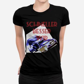 Schwarzes Auto Motiv Frauen Tshirt für Herren, Schneller Besser Wütend - Seseable