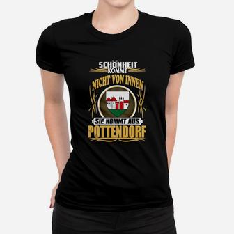 Schwarzes Frauen Tshirt: Schönheit kommt aus Pottendorf, Lustiges Motiv - Seseable