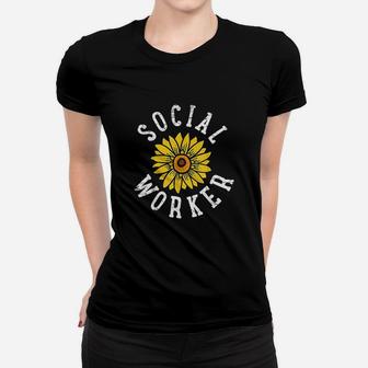 Social Worker Social Work Sunflower Cute Vintage Gift Ladies Tee - Seseable