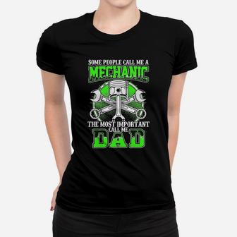 Some People Call Me A Mechanic Dad Ladies Tee - Seseable